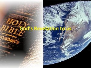 Gods Revelation to us General Revelation Review of