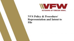 NVS Policy Procedure Representation and Intent to File
