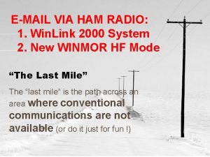 EMAIL VIA HAM RADIO 1 Win Link 2000
