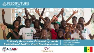 Culturally Responsive Participatory Youth Evaluation of Positive Youth