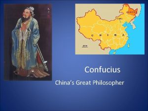 Confucius Chinas Great Philosopher Life of Confucius In