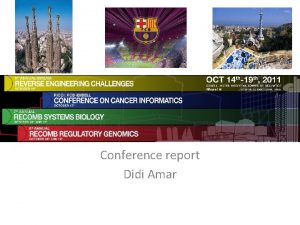 Conference report Didi Amar Conference outline DREAM reverse