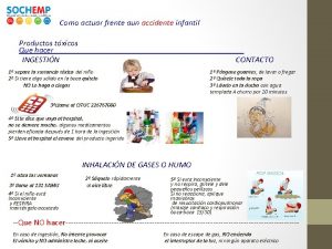 Como actuar frente aun accidente infantil Productos txicos