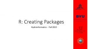 R Creating Packages Hydroinformatics Fall 2015 Learning Objectives