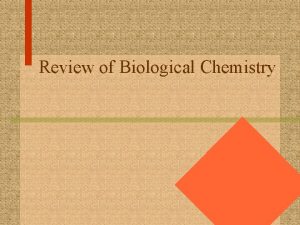 Review of Biological Chemistry Biologically Important Elements Chemical