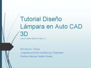 Tutorial Diseo Lmpara en Auto CAD 3 D