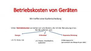 Betriebskosten von Gerten Wir treffen eine Kaufentscheidung Unter