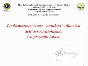 The International Association of Lions Clubs Distretto 108