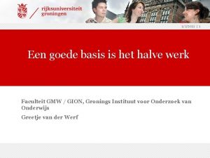 122022 1 Een goede basis is het halve