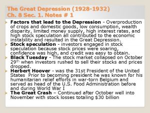 The Great Depression 1928 1932 Ch 8 Sec