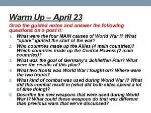 Warm Up April 23 Grab the guided notes