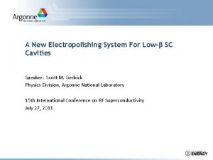 A New Electropolishing System For Lowb SC Cavities