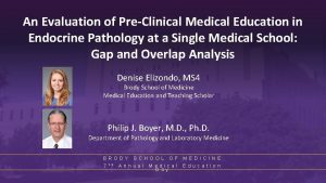 An Evaluation of PreClinical Medical Education in Endocrine