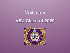 Welcome ARJ Class of 2020 REMIND 101 Class