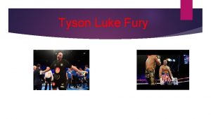 Tyson Luke Fury Rojstvo in otrotvo Rodil se