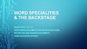 WORD SPECIALITIES THE BACKSTAGE OBJECTIVES 1 12 1