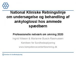 National Kliniske Retningslinje om undersgelse og behandling af