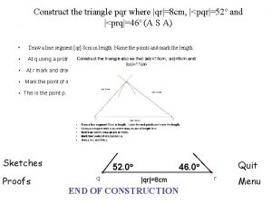 Construct the triangle pqr where qr8 cm pqr52