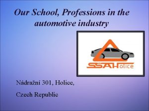 Our School Professions in the automotive industry Ndran