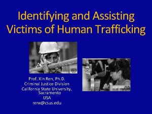 Identifying and Assisting Victims of Human Trafficking Prof