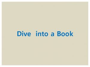 Dive into a Book The Kayak About the
