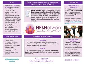 Minnesota Nurses Peer Support Network NURSES HELPING NURSES