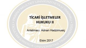 TCAR LETMELER HUKUKU II Anlatmac Adnan Hadzimusi Ekim