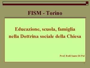 FISM Torino Educazione scuola famiglia nella Dottrina sociale