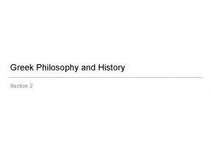 Greek Philosophy and History Section 2 Greek Philosophers