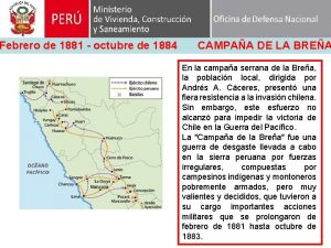 Febrero de 1881 octubre de 1884 CAMPAA DE