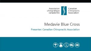 Medavie Blue Cross Presenter Canadian Chiropractic Association Canadian