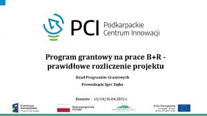 Program grantowy na prace BR prawidowe rozliczenie projektu