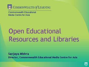 Commonwealth Educational Media Centre for Asia Open Educational