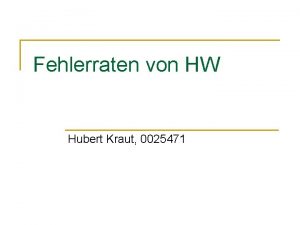 Fehlerraten von HW Hubert Kraut 0025471 Inhalt n