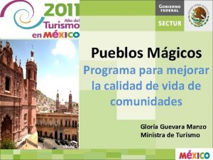 Pueblos Mgicos Programa para mejorar la calidad de