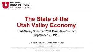 The State of the Utah Valley Economy Utah