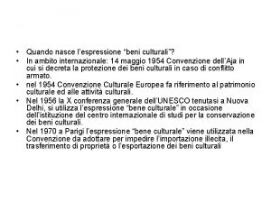 Quando nasce lespressione beni culturali In ambito internazionale