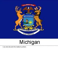 Michigan Cut and discard this bottom portion Eastern