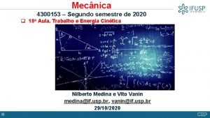 Mecnica 4300153 Segundo semestre de 2020 q 18