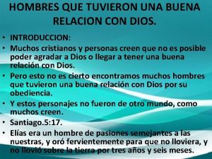 HOMBRES QUE TUVIERON UNA BUENA RELACION CON DIOS