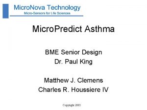 Micro Predict Asthma BME Senior Design Dr Paul