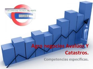 Agro negocios Avalos Y Catastros Competencias especificas Instrucciones