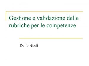 Gestione e validazione delle rubriche per le competenze