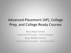 Advanced Placement AP College Prep and College Ready