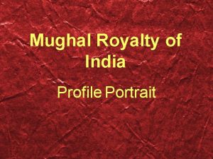 Mughal Royalty of India Profile Portrait India What