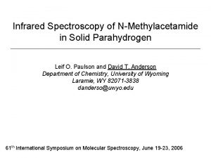 Infrared Spectroscopy of NMethylacetamide in Solid Parahydrogen Leif
