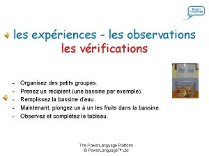 les expriences les observations les vrifications Organisez des