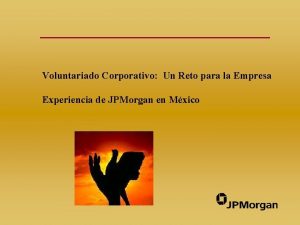 Voluntariado Corporativo Un Reto para la Empresa Experiencia