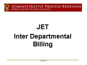 JET Inter Departmental Billing 072914 Agenda 1 2