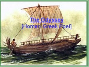 The Odyssey Homer Greek Poet Odyssey noun a